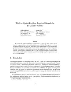 The List Update Problem: Improved Bounds for the Counter Scheme Micha Hofri† Dept. of Computer Science Rice University Houston TX 77005