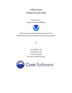 LRGS Client Getting Started Guide February 2016 Prepared for NOAA/NESDIS