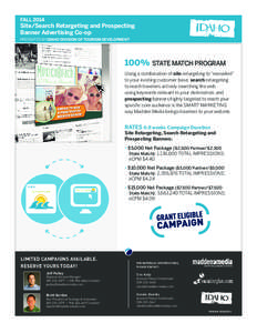 FALL[removed]Site/Search Retargeting and Prospecting Banner Advertising Co-op PRESENTED BY IDAHO DIVISION OF TOURISM DEVELOPMENT