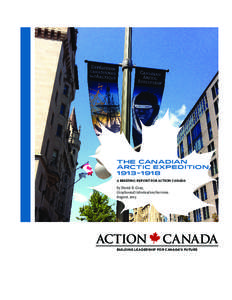 THE CANADIAN ARCTIC EXPEDITION, [removed]A BRIEFING REPORT FOR ACTION CANADA  by David R. Gray,