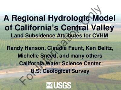 A Regional Hydrologic Model of California’s Central Valley Land Subsidence Attributes for CVHM