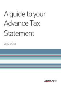 A guide to your Advance Tax Statement  The guide gives you