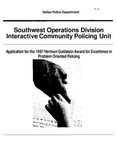 [removed]Dallas Police Department Southwest Operations Division Interactive Community Policing Unit