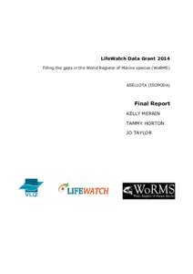 LifeWatch Data Grant 2014 Filling the gaps in the World Register of Marine species (WoRMS) ASELLOTA (ISOPODA)  Final Report