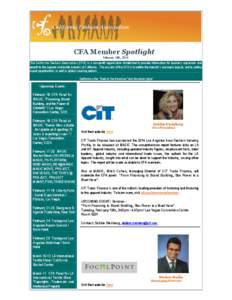 CFA Member Spotlight February 13th, 2014 The California Fashion Association (CFA) is a non-profit organization established to provide information for business expansion and growth to the apparel and textile industry of C