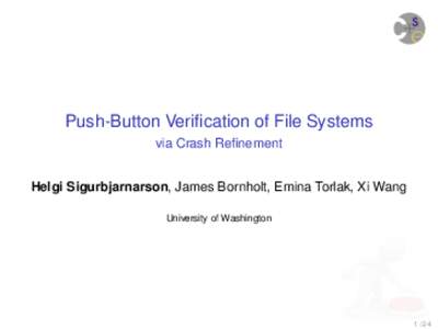 Formal methods / Verification / Technology / Refinement / Specification / File system / Evaluation / Business