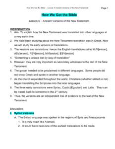 How W e Got the Bible - Lesson 5 Ancient Versions of the New Testam ent  Page 1 How We Got the Bible Lesson 5 - Ancient Versions of the New Testament