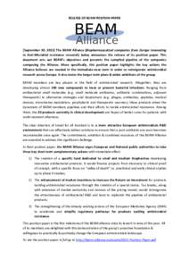 RELEASE OF BEAM POSITION PAPER  [September 30, 2015] The BEAM Alliance (Biopharmaceutical companies from Europe innovating in Anti-Microbial resistance research) today announces the release of its position paper. This do