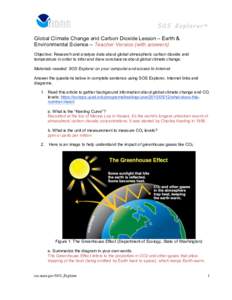 Global Climate Change and Carbon Dioxide Lesson – Earth & Environmental Science – Teacher Version (with answers) Objective: Research and analyze data about global atmospheric carbon dioxide and temperature in order t