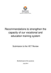 Recommendations to strengthen the capacity of our vocational and education training system: submission to the VET Review