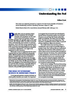 Understanding the Fed William Poole This article was originally presented as a speech at the Dyer County Chamber of Commerce Annual Membership Luncheon, Dyersburg, Tennessee, August 31, 2006. Federal Reserve Bank of St. 