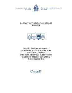 RAILWAY INVESTIGATION REPORT R11V0254 MAIN-TRACK DERAILMENT CANADIAN NATIONAL RAILWAY CN TRAIN C[removed]