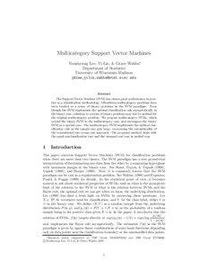 Multicategory Support Vector Machines Yoonkyung Lee, Yi Lin, & Grace Wahba∗ Department of Statistics