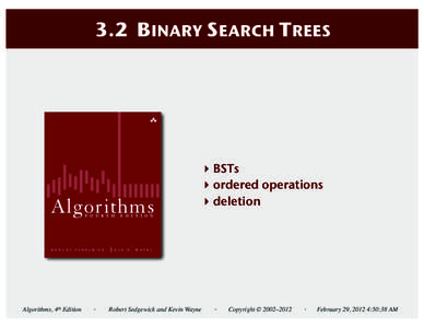3.2 BINARY SEARCH TREES  Algorithms F O U R T H  R O B E R T