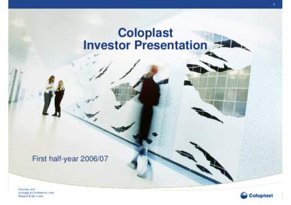 Microsoft PowerPoint - Coloplast IR presentation H1 0607 ekstern.ppt