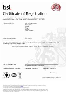 Evaluation / Standards / OHSAS 18001 / United Kingdom / Kitemark / Management system / Reference / Occupational safety and health / Public key certificate / IEC / British Standards / BSI Group
