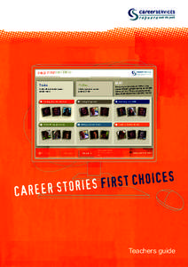 Teachers guide  ISBN8 (DVD and teachers guide) ISBN5 (teachers guide PDF)  Career Stories First Choices 2009 WLISBN5