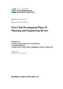 Wan Chai Development Phase II Planning and Engineering Review - Report On Cogent And Convincing Materials To Demonstrate Compliance With The Overriding Public Need Test (February 2007)