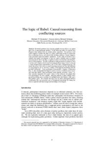 The logic of Babel: Causal reasoning from conflicting sources Matthew W. Easterday1, Vincent Aleven, Richard Scheines Human-Computer Interaction Department, Carnegie Mellon University 5000 Forbes Avenue, Pittsburgh PA, 1