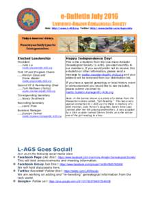 e-Bulletin July 2016 LIVERMORE-AMADOR GENEALOGICAL SOCIETY Web: http://www.L-AGS.org Twitter: http://www.twitter.com/lagsociety Elected Leadership