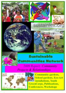 Karen !apier and kids  Sustainable Communities Network 2009 Report: Community Projects & Relationships