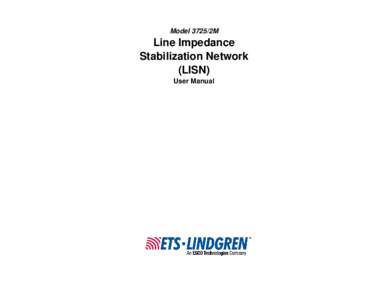 Model 3725/2M  Line Impedance Stabilization Network (LISN) User Manual