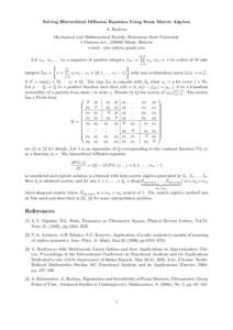 Solving Hierarchical Diﬀusion Equation Using Some Matrix Algebra A. Radyna Mechanical and Mathematical Faculty, Belarusian State University 4 Skaryna ave., Minsk, Belarus e-mail : ales.radyna gmail.com k−1