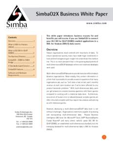 SimbaO2X Business White Paper w w w.sim b a. com Contents Overview ...............................................1 What is XML for Analysis
