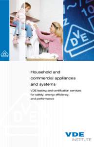Household and commercial appliances and systems VDE testing and certification services for safety, energy efficiency, and performance