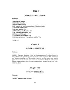 Title 3 REVENUE AND FINANCE Chapters: 