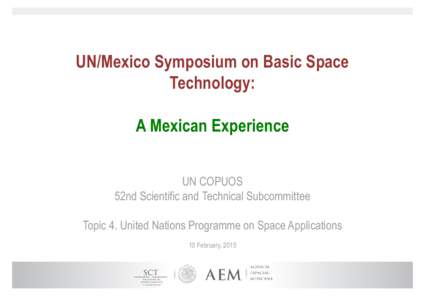 United Nations Office for Outer Space Affairs / Ensenada /  Baja California / Mexico City / Geography of North America / Mexico / Geography of Mexico / Ensenada Center for Scientific Research and Higher Education / United Nations Committee on the Peaceful Uses of Outer Space