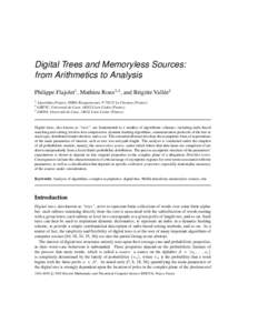 Digital Trees and Memoryless Sources: from Arithmetics to Analysis Philippe Flajolet1 , Mathieu Roux2,3 , and Brigitte Vall´ee2 1 2 3