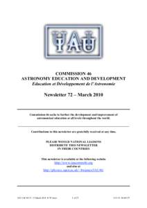COMMISSION 46 ASTRONOMY EDUCATION AND DEVELOPMENT Education et Développement de l’Astronomie Newsletter 72 – March 2010