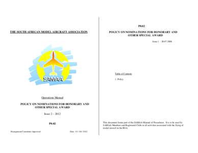 P0.02 THE SOUTH AFRICAN MODEL AIRCRAFT ASSOCIATION POLICY ON NOMINATIONS FOR HONORARY AND OTHER SPECIAL AWARD Issue 1 – 