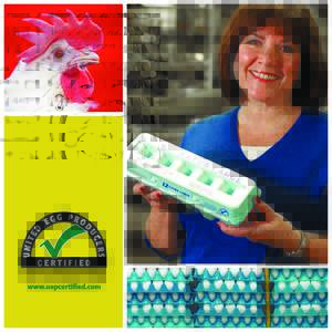 1  United Egg Producers is a world leader in the creation of science-based animal welfare guidelines for U.S. egg farmers and the UEP Certified program continues to be recognized as a global leader for animal