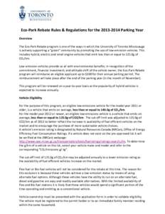 Eco-Park Rebate Rules & Regulations for the[removed]Parking Year Overview The Eco-Park Rebate program is one of the ways in which the University of Toronto Mississauga is actively supporting a “green” community by 