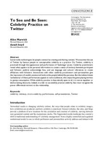 To See and Be Seen: Celebrity Practice on Twitter Convergence: The International Journal of Research into