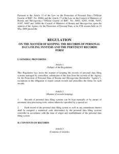 Pursuant to the Article 15 of the Law on the Protection of Personal Data (