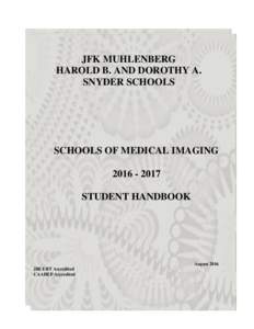 JFK MUHLENBERG HAROLD B. AND DOROTHY A. SNYDER SCHOOLS SCHOOLS OF MEDICAL IMAGING