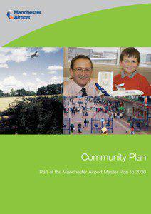 Community Plan Part of the Manchester Airport Master Plan to 2030