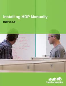 Installing HDP Manually HDP 2.2.4 Installing HDP Manually  Mar