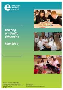 Briefing on Gaelic Education May[removed]Education Scotland / Foghlam Alba