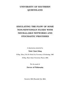UNIVERSITY OF SOUTHERN QUEENSLAND SIMULATING THE FLOW OF SOME NON-NEWTONIAN FLUIDS WITH NEURAL-LIKE NETWORKS AND