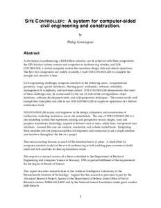 S ITE C ONTROLLER: A system for computer-aided civil engineering and construction. by Philip Greenspun  Abstract