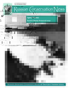 No. 36 Summer[removed]Special issue: Russia’s Marine Protected Areas  PROMOTING BIODIVERSITY CONSERVATION IN RUSSIA AND THROUGHOUT NORTHERN EURASIA