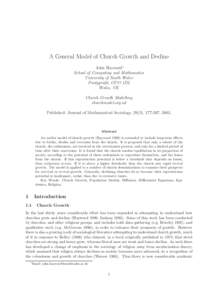 A General Model of Church Growth and Decline John Hayward∗ School of Computing and Mathematics University of South Wales Pontypridd, CF37 1DL Wales, UK
