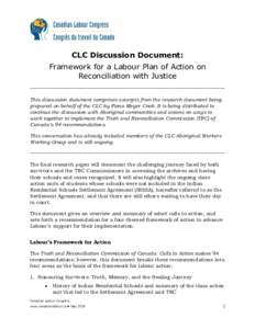 CLC Discussion Document: Framework for a Labour Plan of Action on Reconciliation with Justice _____________________________________________________________________________________  This discussion document comprises exce