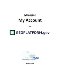 Managing  My Account on  April 15, 2014
