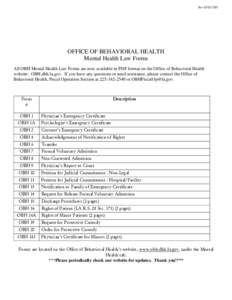 RevOFFICE OF BEHAVIORAL HEALTH Mental Health Law Forms All OBH Mental Health Law Forms are now available in PDF format on the Office of Behavioral Health website: OBH.dhh.la.gov. If you have any questions or