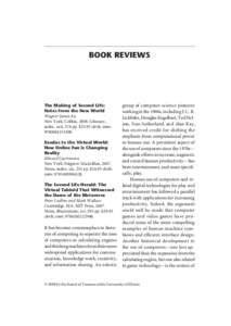 American Journal of Play | Vol. 2 No. 1 | BOOK REVIEW: Wagner James Au, The Making of Second Life: Notes from the New World